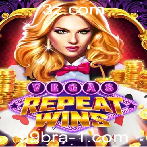 Descubra o Fascinante Jogo VegasRepeatWins e as Aventuras de 99bra.com
